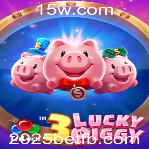 Descubra o Fascinante Mundo do Jogo 3LUCKYPIGGY com 2025bet