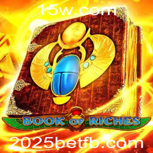 Explorando o Fascinante Mundo do Jogo 'Book of Riches' com 2025bet